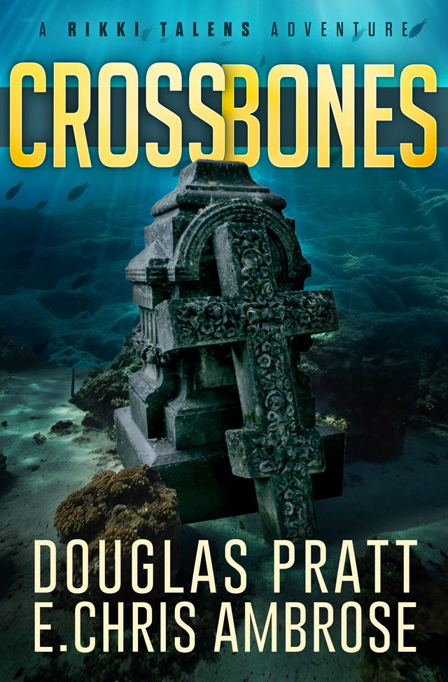 Crossbones: A Rikki Talens Adventure Book 1