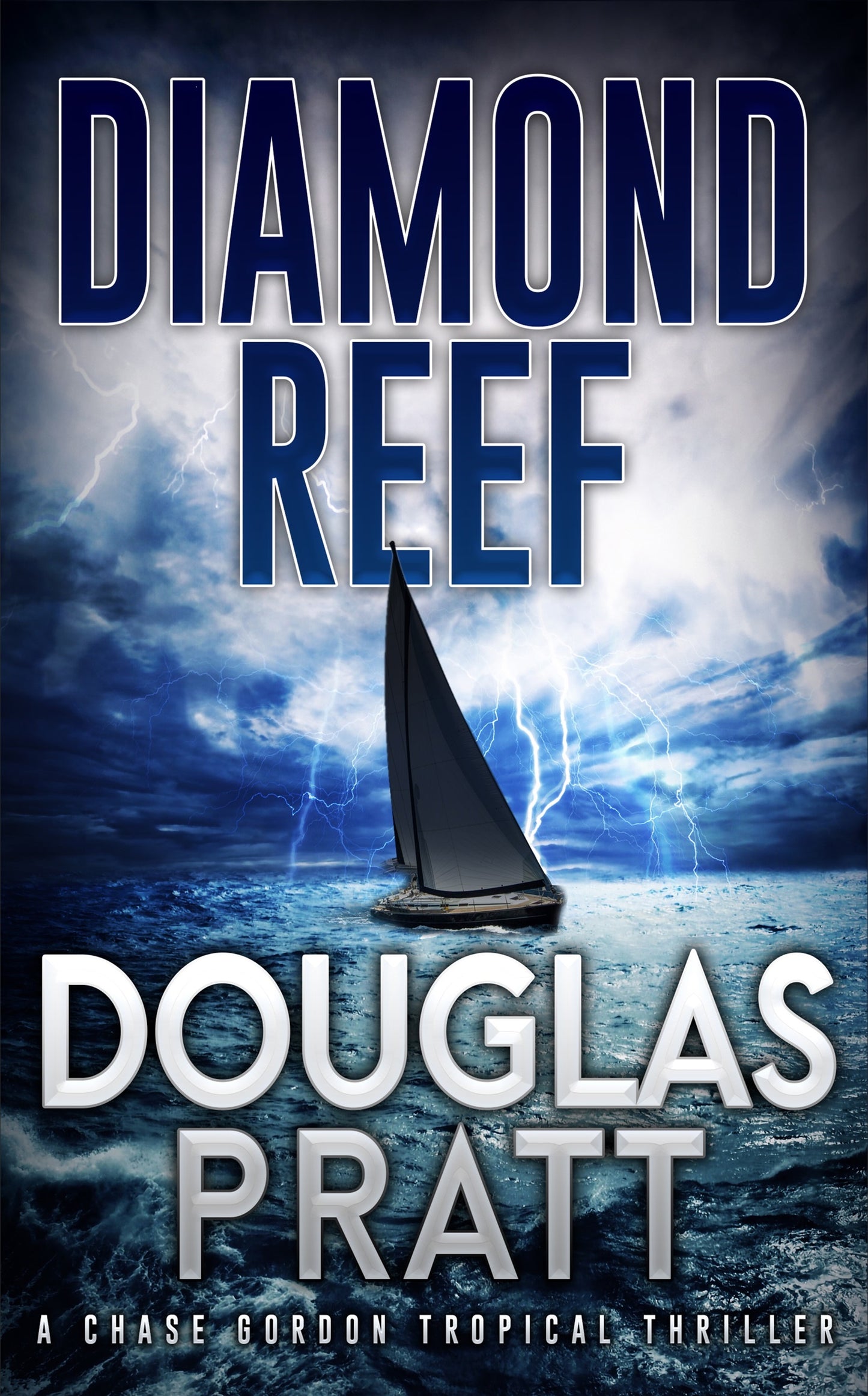 Diamond Reef Chase Gordon Tropical Thriller Book One (Paperback)