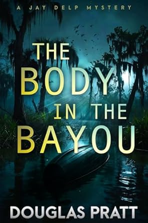 The Body in the Bayou