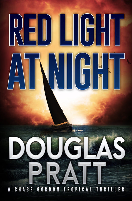 Red Light at Night Chase Gordon Tropical Thriller Book Eleven (Paperback)